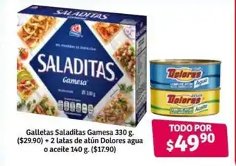 Soriana Híper Galletas Saladitas Gamesa 330g + 2 Latas de Atún Dolores Agua o Aceite 140g oferta