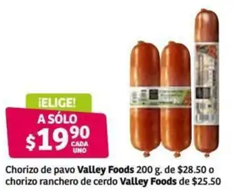 Soriana Híper Chorizo de Pavo 200g o Chorizo Ranchera de Cerdo Valley Foods oferta