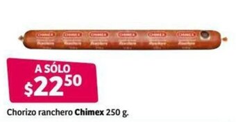 Soriana Híper Chorizo Ranchero Chimex 250g oferta