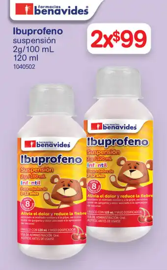 Farmacias Benavides Ibuprofeno Suspensión 2g/100ml, 120ml oferta