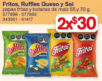 Fritos, Ruffles Queso y Sal 2x55 y 70g