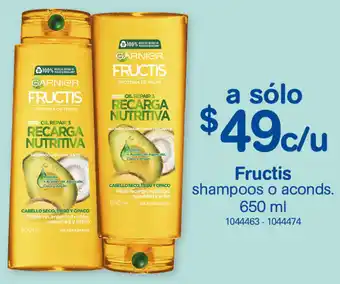 Fructis Shampoos o Aconds. 650ml
