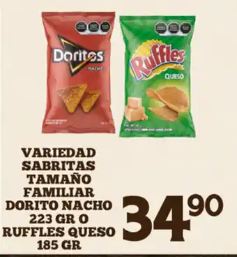 Alsuper Variedad Sabritas Tamaño Familiar Dorito Nacho 223 gr O Ruffles Queso 185gr oferta