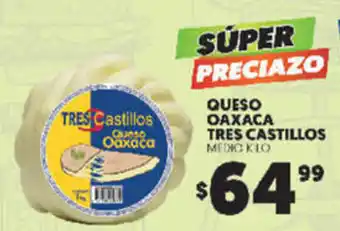 Queso Oaxaca Tres Castillos