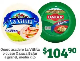 Soriana Híper Queso asadero La Villita o queso Oaxaca Bafar a granel, medio kilo oferta