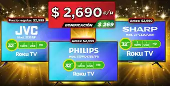 Bodega Aurrerá JVC Roku TV 32", PHILIPS Roku TV 32", SHARP Roku TV 32" oferta
