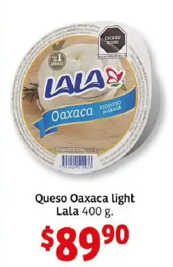 Soriana Híper Queso Oaxaca light Lala 400 g. oferta