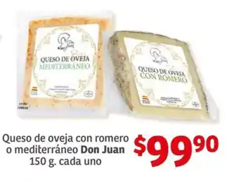 Soriana Híper Queso de oveja con romero o mediterráneo Don Juan 150 g. cada uno oferta