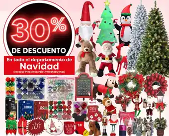 En todo el departamento de Navidad (excepto Pinos Naturales y Nochebuenas)