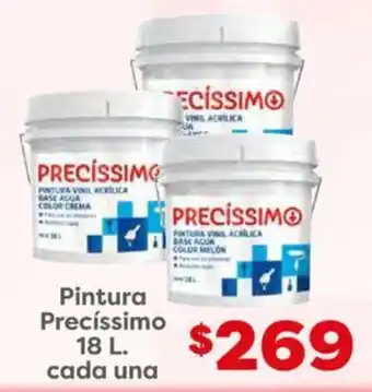 Soriana Híper Pintura Precíssimo 18 L. cada una oferta