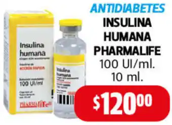 Farmacias Guadalajara ANTIDIABETES INSULINA HUMANA PHARMALIFE 100 UI/ml 10 ml oferta