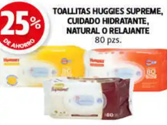 Farmacias Guadalajara TOALLITAS HUGGIES SUPREME, CUIDADO HIDRATANTE, NATURAL O RELAJANTE 80 pzs oferta
