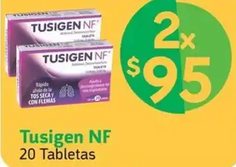 Farmacias YZA Tusigen NF 2x20 Tabletas oferta