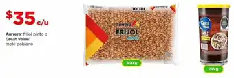 Bodega Aurrerá Aurrera' frijol pinto 900g o Great Value mole poblano 235g oferta