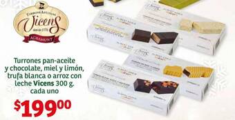 Soriana Híper Turrones pan-aceite y chocolate, miel y limón, trufa blanca o arroz con leche Vicens 300 g. cada uno oferta
