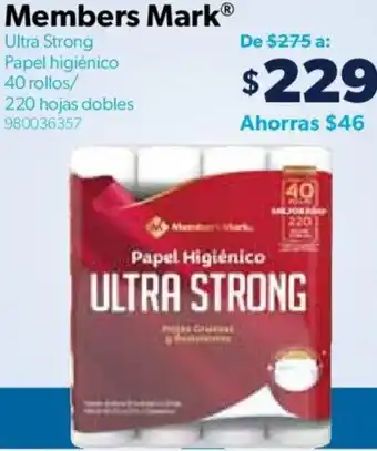Sam's Club Members Mark Ultra Strong Papel higiénico 40 rollos/ 220 hojas dobles oferta