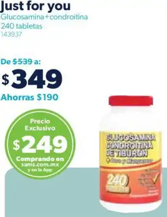 Sam's Club Just for you Glucosamina+condroitina 240 tabletas oferta