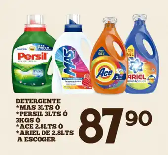 Alsuper Detergente *Mas 3lts *Persil 3lts o 3kgs *Ace 2.8lts * Ariel de 2.8lts A Escoger oferta