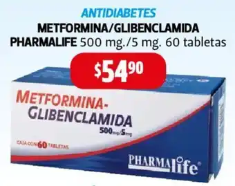 Farmacias Guadalajara METFORMINA/GLIBENCLAMIDA PHARMALIFE 500 mg./5 mg. 60 tabletas oferta