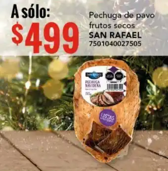 City Club Pechuga de pavo frutos secos SAN RAFAEL oferta
