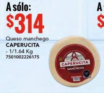 City Club Queso manchego CAPERUCITA - 1/1.64kg oferta