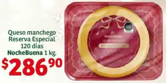 Soriana Híper Queso manchego Reserva Especial 120 días NocheBuena 1 kg. oferta