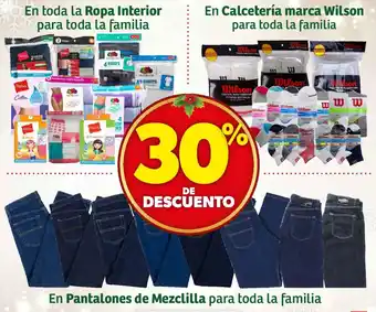 Soriana Híper En toda la Ropa Interior / En Calcetería marca Wilson / En Pantalones de Mezclilla para toda la familia oferta