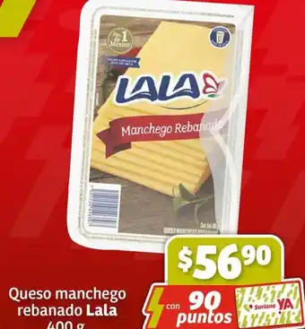 Soriana Mercado Queso manchego rebanado Lala 400g oferta