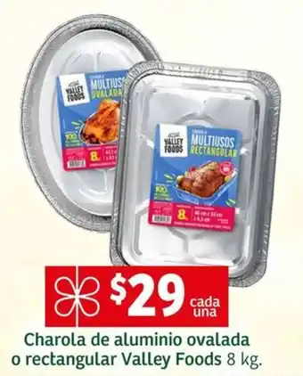 Soriana Express Charola de aluminio ovalada o rectangular Valley Foods 8 kg. oferta
