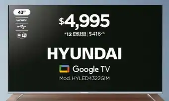 Chedraui HYUNDAI Google TV 43" oferta