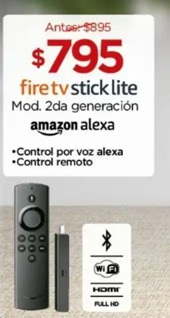 Chedraui fire tv stick lite Mod. 2da generación oferta