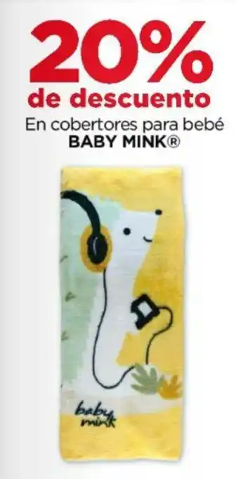 Chedraui En cobertores para bebé BABY MINK oferta