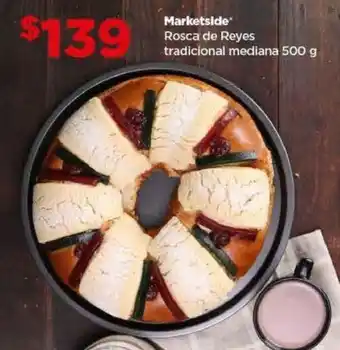 Marketside Rosca de Reyes tradicional mediana 500 g