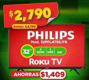 Bodega Aurrerá PHILIPS Roku TV Mod. 32PFL4756/F8 oferta