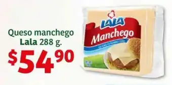 Soriana Híper Queso manchego Lala 288 g. oferta
