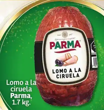 Soriana Híper Lomo a la ciruela Parma, 1.7 kg. oferta
