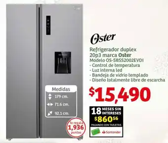 Soriana Híper Refrigerador duplex 20p3 marca Oster oferta
