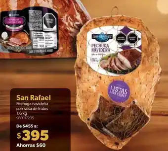 San Rafael Pechuga navideña con salsa de frutos 1.6 kg
