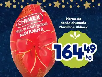 S-Mart Pierna de cerdo ahumada Navideña Chimex, kg oferta