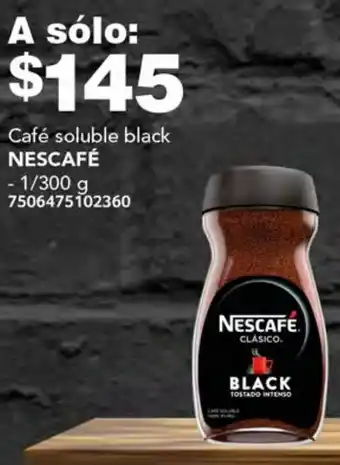 Soriana Híper NESCAFÉ Café soluble black 1/300g oferta