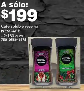 Soriana Híper NESCAFÉ Café soluble reserva 2/180g oferta