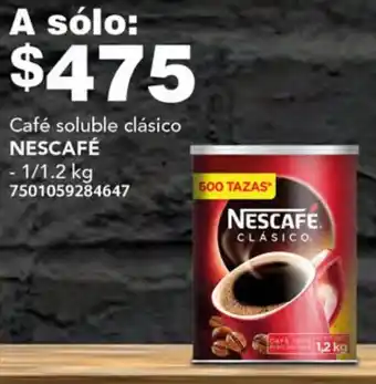 Soriana Híper Café soluble clásico NESCAFÉ 1/1.2kg oferta