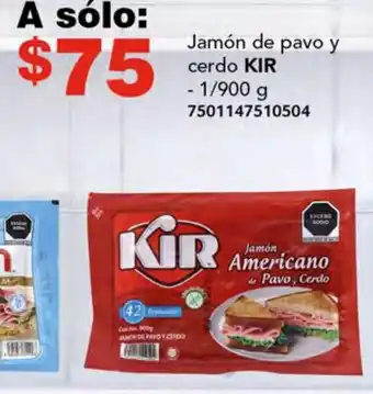 Soriana Híper Jamón de pavo y cerdo KIR 1/900g oferta