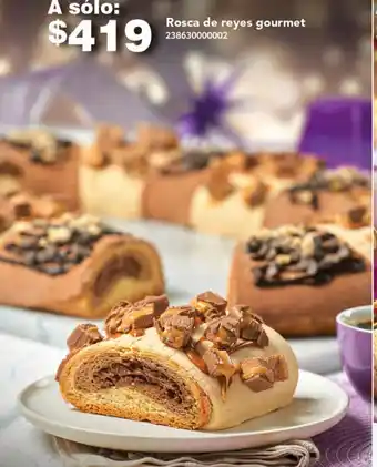 Soriana Híper Rosca de reyes gourmet oferta
