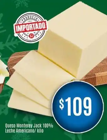 Queso Monterey Jack 100% Leche Americano, kilo