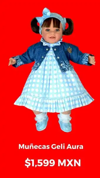 Sanborns Muñecas Geli Aura oferta