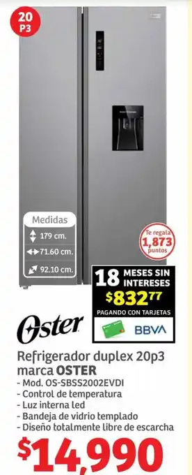Soriana Híper Refrigerador duplex 20p3 marca OSTER oferta