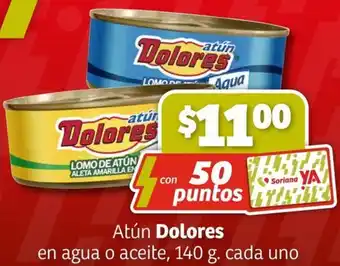 Atún Dolores en agua o aceite, 140 g. cada uno