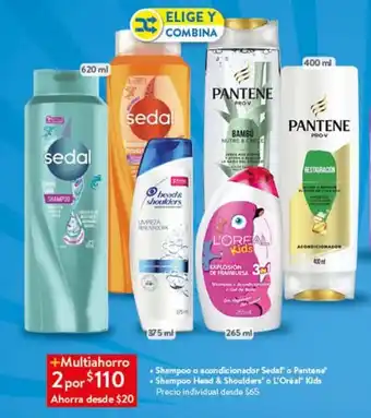 Walmart Shampoo o acondicionador Sedal o Pantene, Shampoo Head & Shoulders o L'Oréal Kids 2 por oferta