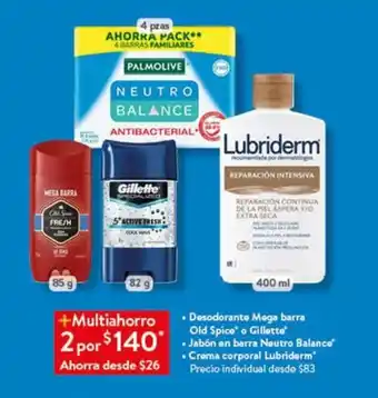 Walmart Desodorante Mega barra Old Spice o Gillette, Jabón en barra Neutro Balance Palmolive, Crema corporal Lubriderm 2 por oferta